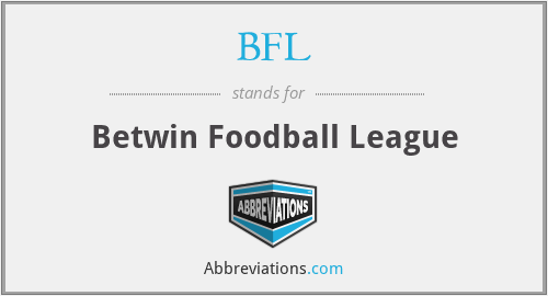 BFL - Betwin Foodball League