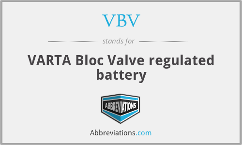 VBV - VARTA Bloc Valve regulated battery
