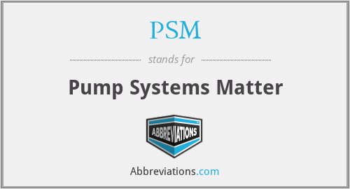 PSM - Pump Systems Matter