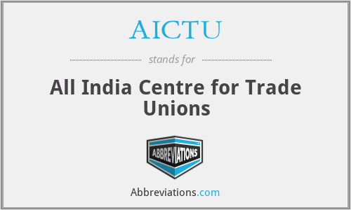 AICTU - All India Centre for Trade Unions