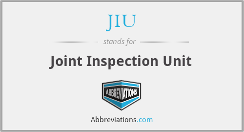 JIU - Joint Inspection Unit