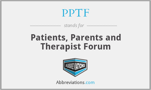PPTF - Patients, Parents and Therapist Forum
