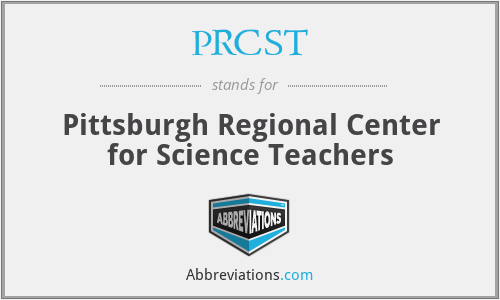 PRCST - Pittsburgh Regional Center for Science Teachers