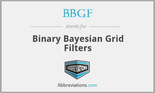 BBGF - Binary Bayesian Grid Filters