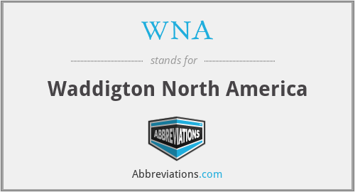 WNA - Waddigton North America
