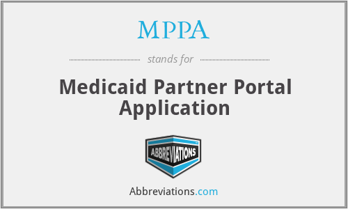 MPPA - Medicaid Partner Portal Application