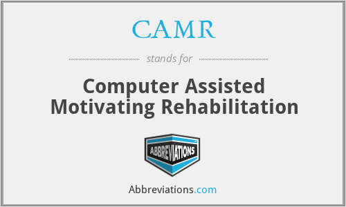 CAMR - Computer Assisted Motivating Rehabilitation