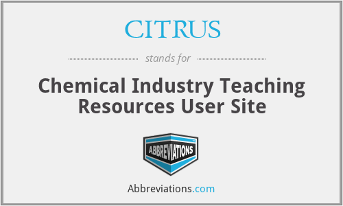 CITRUS - Chemical Industry Teaching Resources User Site