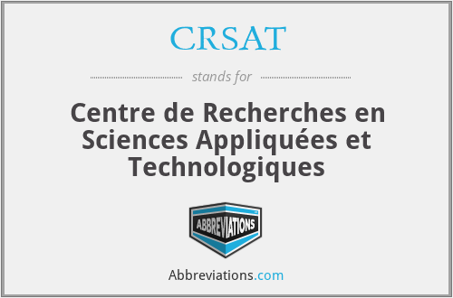 CRSAT - Centre de Recherches en Sciences Appliquées et Technologiques
