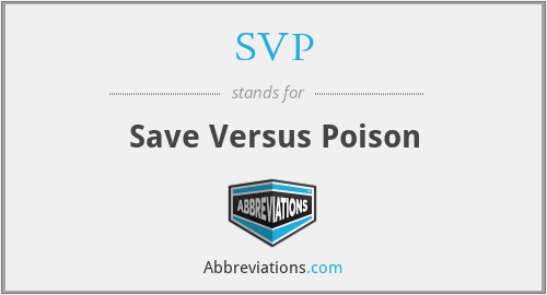 SVP - Save Versus Poison