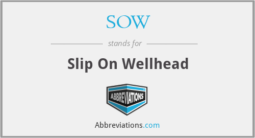 SOW - Slip On Wellhead