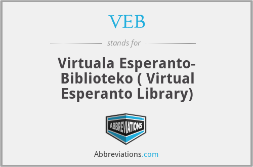 VEB - Virtuala Esperanto- Biblioteko ( Virtual Esperanto Library)