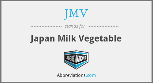 JMV - Japan Milk Vegetable