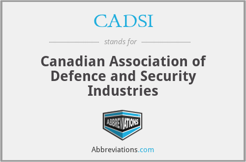 CADSI - Canadian Association of Defence and Security Industries