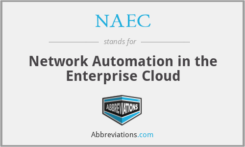NAEC - Network Automation in the Enterprise Cloud