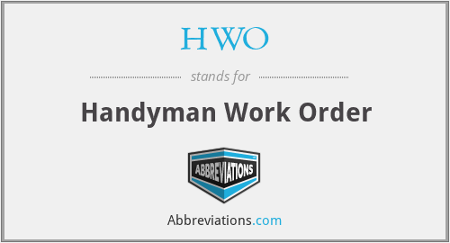 HWO - Handyman Work Order