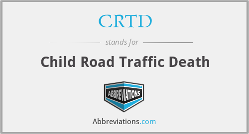 CRTD - Child Road Traffic Death
