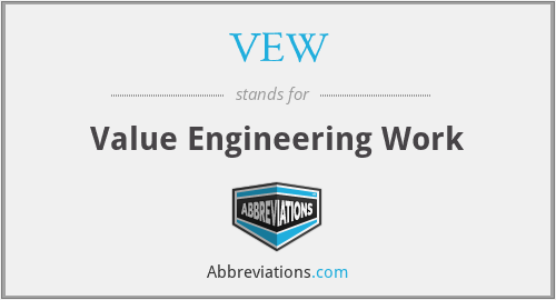 VEW - Value Engineering Work