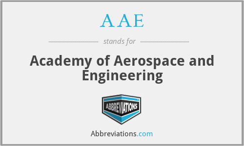 AAE - Academy of Aerospace and Engineering