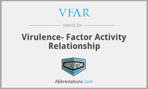 VFAR - Virulence- Factor Activity Relationship