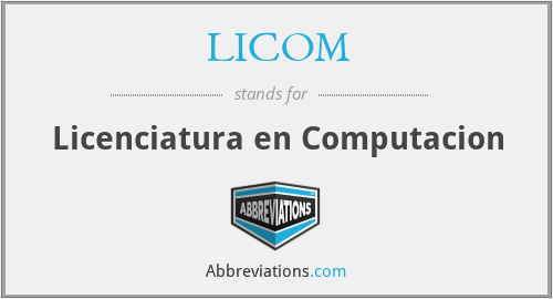 LICOM - Licenciatura en Computacion