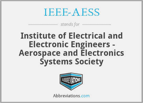 IEEE-AESS - Institute of Electrical and Electronic Engineers - Aerospace and Electronics Systems Society