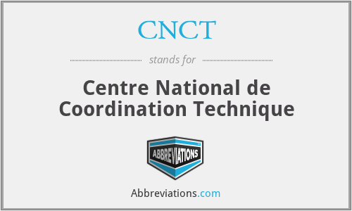 CNCT - Centre National de Coordination Technique