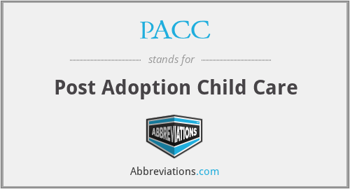 PACC - Post Adoption Child Care