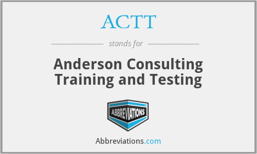 ACTT - Anderson Consulting Training and Testing