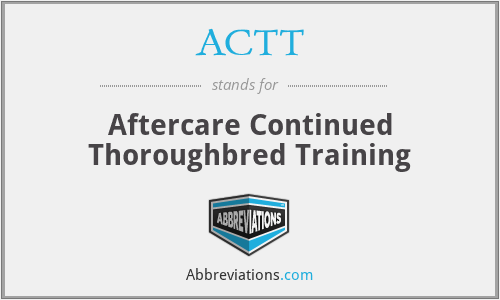ACTT - Aftercare Continued Thoroughbred Training