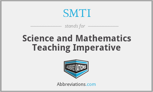 SMTI - Science and Mathematics Teaching Imperative