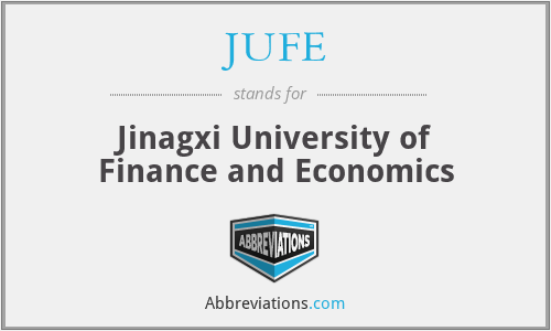 JUFE - Jinagxi University of Finance and Economics