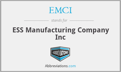 EMCI - ESS Manufacturing Company Inc
