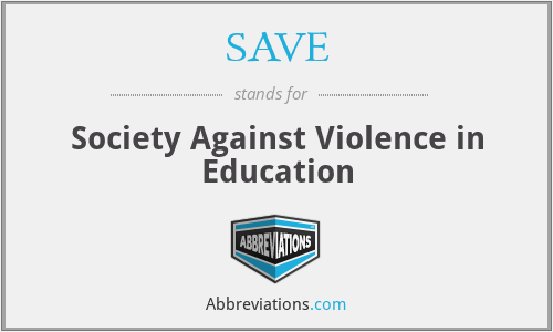 SAVE - Society Against Violence in Education