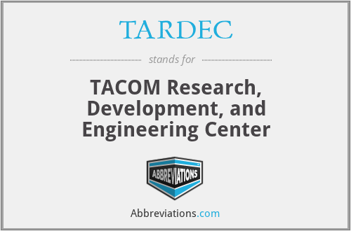 TARDEC - TACOM Research, Development, and Engineering Center
