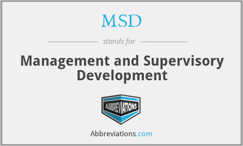 MSD - Management and Supervisory Development