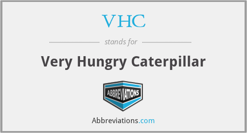 VHC - Very Hungry Caterpillar