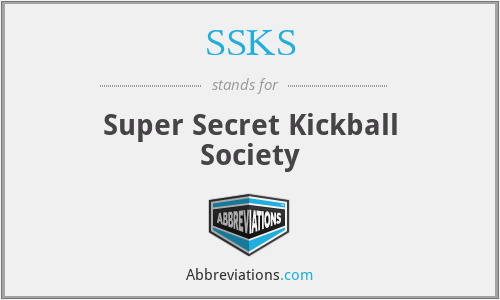 SSKS - Super Secret Kickball Society