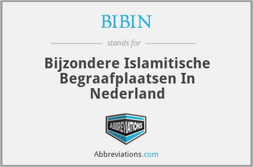 BIBIN - Bijzondere Islamitische Begraafplaatsen In Nederland