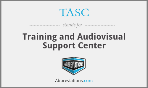 TASC - Training and Audiovisual Support Center