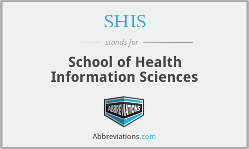 SHIS - School of Health Information Sciences