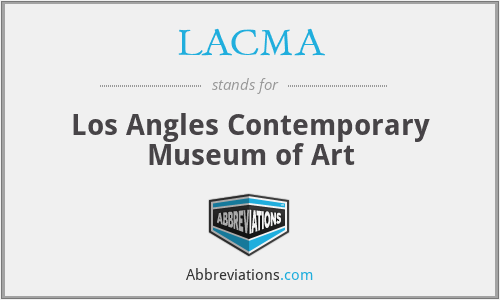 LACMA - Los Angles Contemporary Museum of Art
