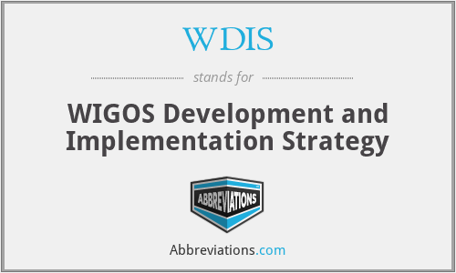 WDIS - WIGOS Development and Implementation Strategy