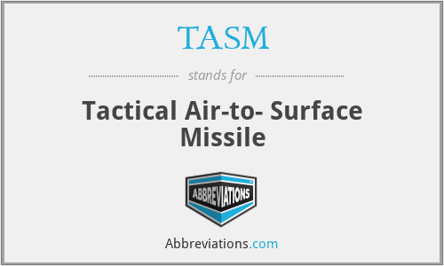 TASM - Tactical Air-to- Surface Missile