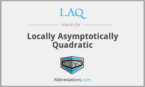 LAQ - Locally Asymptotically Quadratic