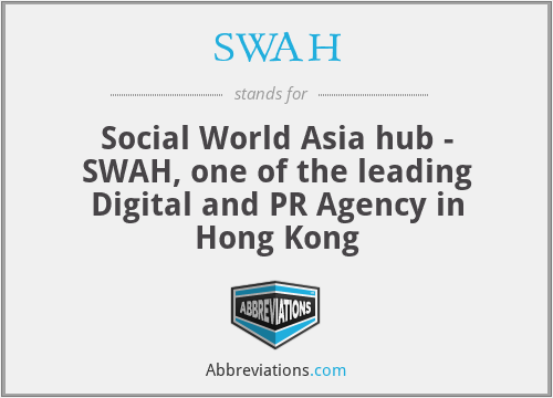SWAH - Social World Asia hub - SWAH, one of the leading Digital and PR Agency in Hong Kong
