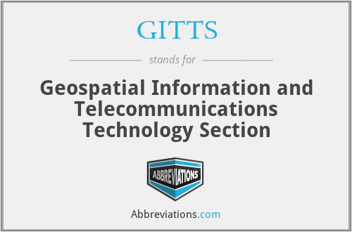 GITTS - Geospatial Information and Telecommunications Technology Section