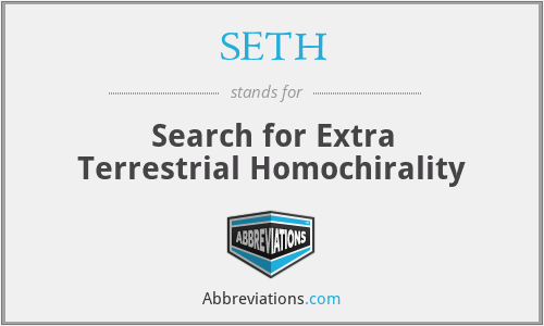 SETH - Search for Extra Terrestrial Homochirality