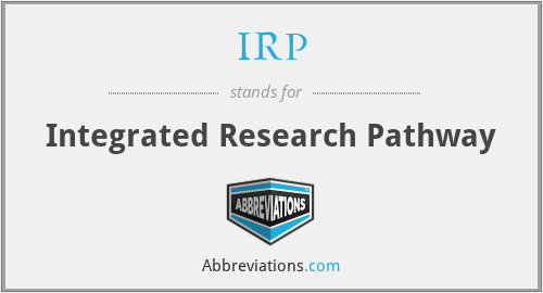 IRP - Integrated Research Pathway