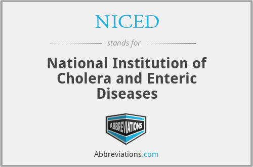 NICED - National Institution of Cholera and Enteric Diseases
